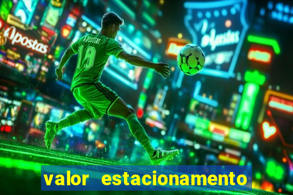 valor estacionamento clube juventus